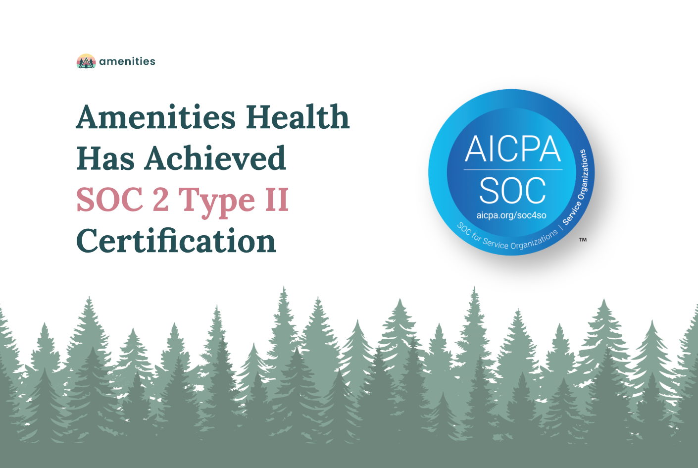 Amenities Health is Now SOC 2 Compliant: Our Journey to a Secure Digital Future